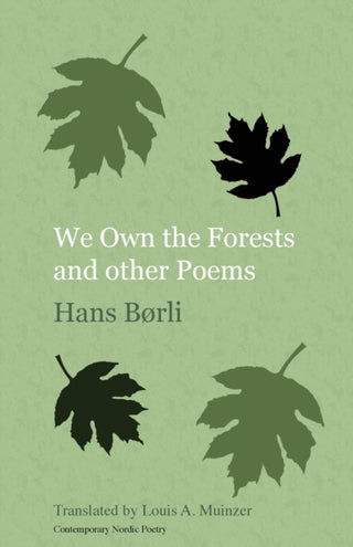 Cover image for 9781909408203 - We Own the Forests and other Poems