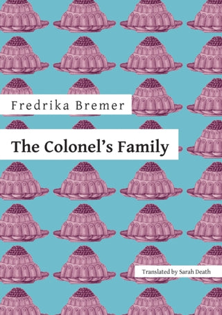Cover image for 9781909408708 - The Colonel's Family