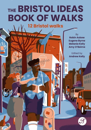 Cover image for 9781909446441 - The Bristol Ideas Book of Walks