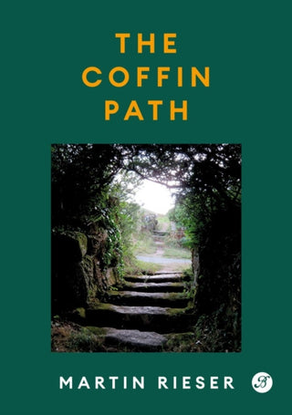 Cover image for 9781909446502 - The Coffin Path