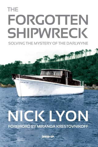 Cover image for 9781909455313 - The Forgotten Shipwreck