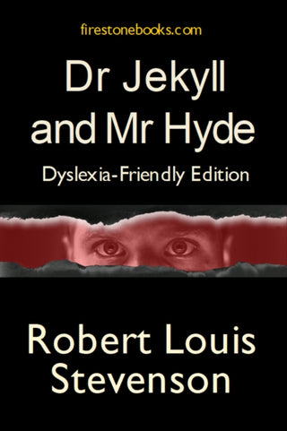 Cover image for 9781909608191 - Dr Jekyll and Mr Hyde: Dyslexia-Friendly Edition