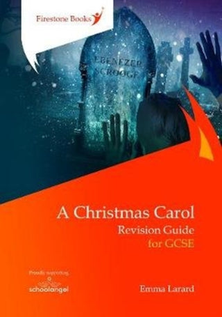 Cover image for 9781909608252 - A Christmas Carol: Revision Guide for GCSE