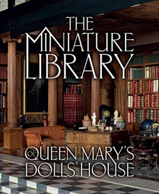 Supplemental image for 9781909741577 - The Miniature Library of Queen Mary's Dolls' House