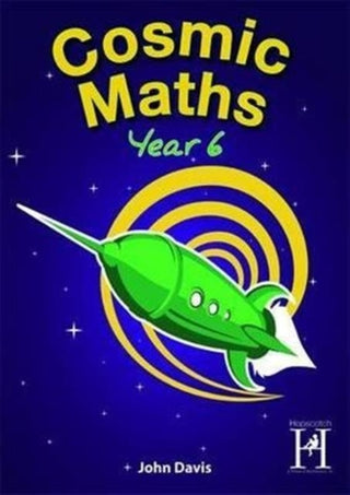 Cover image for 9781909860087 - Cosmic Maths Year 6