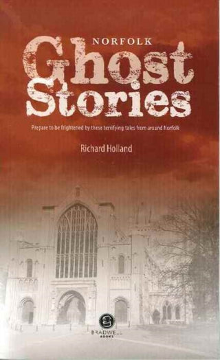 Cover image for 9781909914483 - Norfolk Ghost Stories