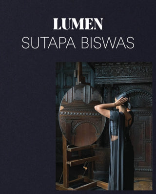Cover image for 9781909932647 - Sutapa Biswas: Lumen