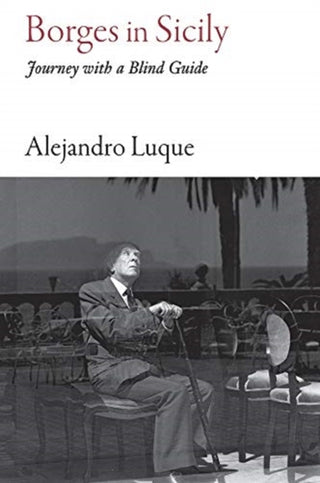 Cover image for 9781909961623 - Borges in Sicily