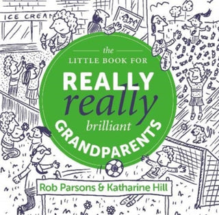 Cover image for 9781910012987 - The Little Book for Really Really Brilliant Grandparents