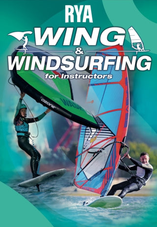 Cover image for 9781910017296 - RYA Wing and Windsurfing for Instructors