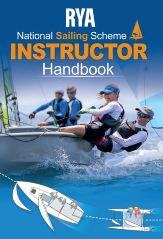 Cover image for 9781910017302 - RYA National Sailing Scheme Instructor Handbook