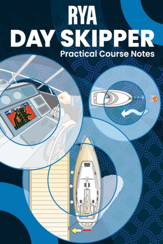 Cover image for 9781910017425 - RYA Day Skipper Practical Course Notes