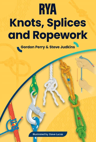 Cover image for 9781910017524 - RYA Knots, Splices and Ropework