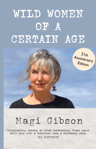 Cover image for 9781910022641 - Wild Women of a Certain Age
