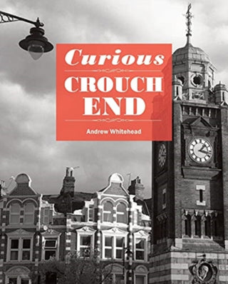 Cover image for 9781910170830 - Curious Crouch End