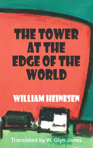 Cover image for 9781910213667 - The Tower at the Edge of the World
