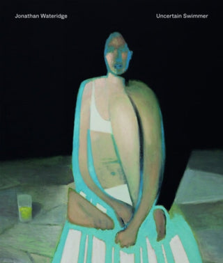 Cover image for 9781910221518 - Jonathan Wateridge – Uncertain Swimmer
