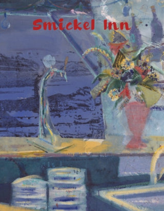Cover image for 9781910221549 - Nick Goss – Smickel Inn