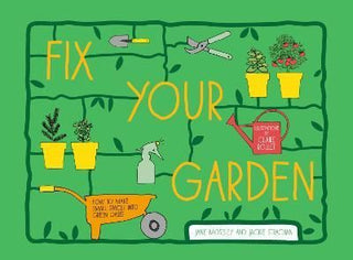 Cover image for 9781910232828 - Fix Your Garden