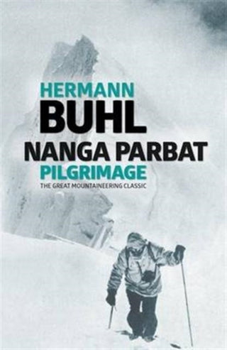 Cover image for 9781910240588 - Nanga Parbat Pilgrimage