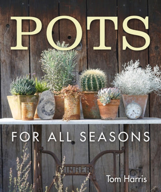 Cover image for 9781910258798 - Pots for All Seasons