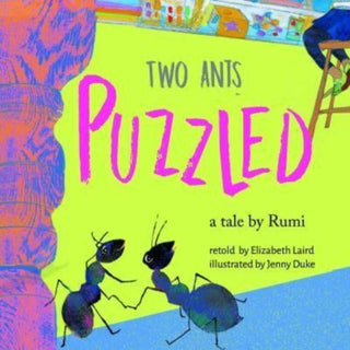 Cover image for 9781910328477 - Two Ants Puzzled!