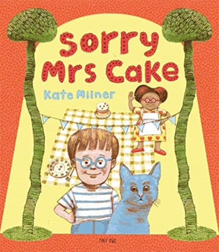 Cover image for 9781910328736 - Sorry Mrs Cake!