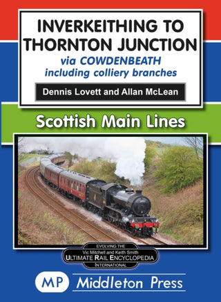 Cover image for 9781910356760 - Inverkeithing To Thornton Junction