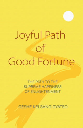 Cover image for 9781910368527 - Joyful Path of Good Fortune