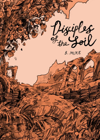 Cover image for 9781910395790 - Disciples of the Soil