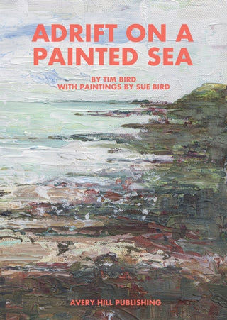 Cover image for 9781910395820 - Adrift on a Painted Sea