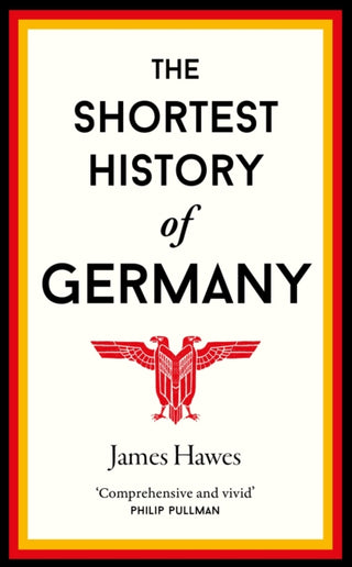 Supplemental image for 9781910400739 - The Shortest History of Germany