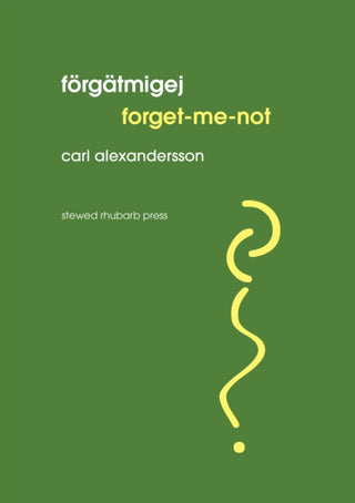 Supplemental image for 9781910416297 - Forgatmigej // Forget-me-not