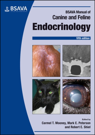 Cover image for 9781910443859 - BSAVA Manual of Canine and Feline Endocrinology