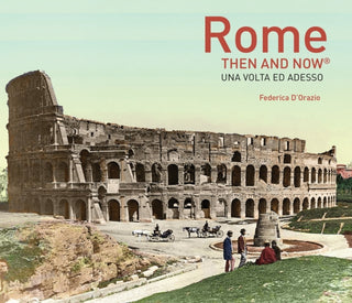 Cover image for 9781910496947 - Rome Then and Now®