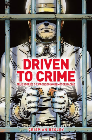 Cover image for 9781910505700 - Driven To Crime