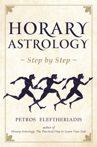 Cover image for 9781910531532 - Horary Astrology Step by Step