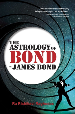 Cover image for 9781910531839 - The Astrology of Bond - James Bond