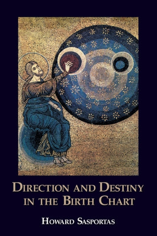 Cover image for 9781910531945 - Direction and Destiny in the Birth Chart