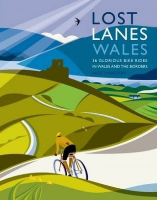 Cover image for 9781910636039 - Lost Lanes Wales