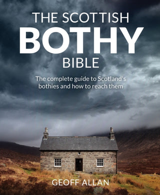 Cover image for 9781910636107 - The Scottish Bothy Bible