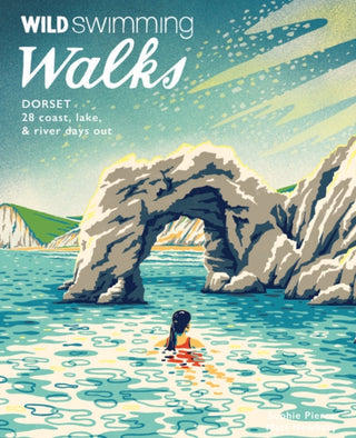 Cover image for 9781910636329 - Wild Swimming Walks Dorset & East Devon