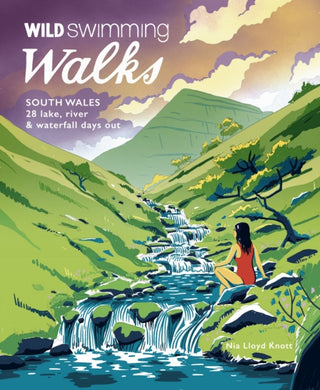 Cover image for 9781910636398 - Wild Swimming Walks South Wales