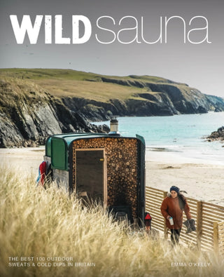 Cover image for 9781910636596 - Wild Sauna