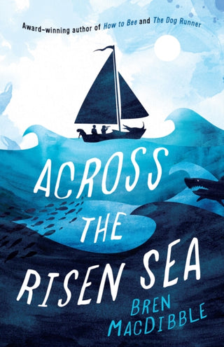 Cover image for 9781910646670 - Across the Risen Sea