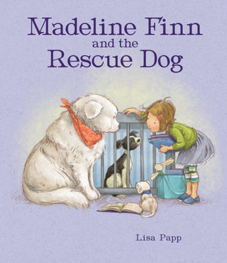Cover image for 9781910646885 - Madeline Finn and the Rescue Dog
