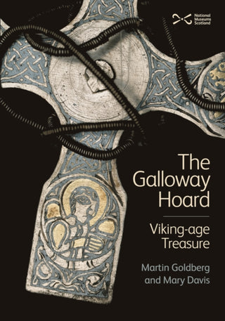 Cover image for 9781910682401 - The Galloway Hoard