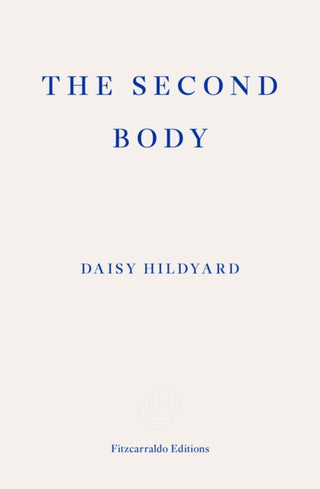 Cover image for 9781910695470 - The Second Body