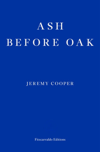 Cover image for 9781910695890 - Ash before Oak