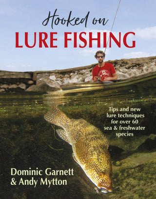 Cover image for 9781910723920 - Hooked on Lure Fishing